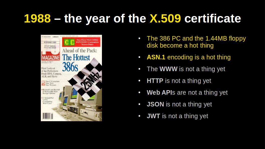1988 - the year of the X.509 certificate